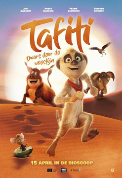 Afbeelding van de film Tafiti, met de hoofdpersonages in een woestijnlandschap, inclusief een vrolijk aapje en andere dieren, promotie voor de film die op 15 april in de bioscoop verschijnt.
