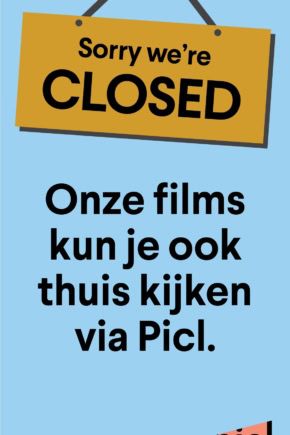 Gele bord met zwarte tekst 'Sorry we're CLOSED' en Nederlandse boodschap over films bekijken via Picl tijdens hitte.