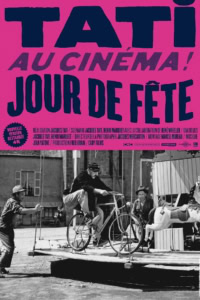 Promotieposter voor de film 'Jour de fête' met een zwart-wit afbeelding van een man op een fiets en kinderen, met opvallende roze en blauwe tekst in het Frans.