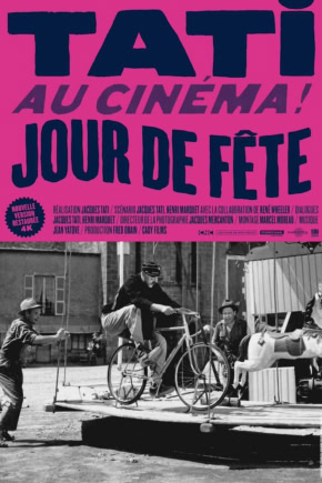 Promotieposter voor de film 'Jour de fête' met een zwart-wit afbeelding van een man op een fiets en kinderen, met opvallende roze en blauwe tekst in het Frans.
