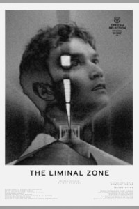Film poster voor The Liminal Zone met een zwart-wit afbeelding van een jonge man en surrealistische elementen, geschikt voor een bioscoopwebsite.