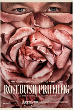 Film poster voor Rosebush Pruning met een close-up van een gezicht dat bedekt is met rozenblaadjes en bloemen, met de titel prominent onderaan.