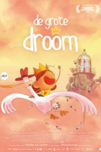 Animatieposter voor 'De Grote Droom' met een kind dat op een flamingo rijdt, kleurrijk en speels, geschikt voor jonge kinderen, promotie voor filmfestival Cinekid 6+.